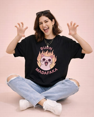 BURN MADAFAKA WOMEN OVERSIZED GRAPHIC T-SHIRT