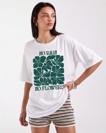 NO RAIN NO FLOWERS WOMEN OVERSIZED GRAPHIC T-SHIRT